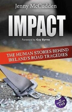 Impact: The Human Stories Behind Ireland's Road Tragedies - McCudden, Jenny