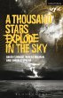 A Thousand Stars Explode in the Sky - Bild 1