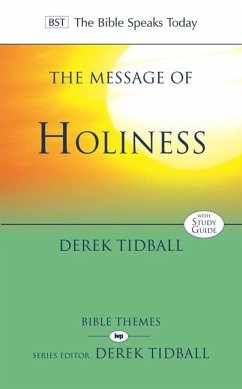 The Message of Holiness - Tidball, Rev Dr Derek (Author)