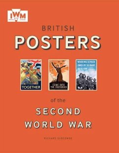 British Posters of the Second World War - Slocombe, Richard