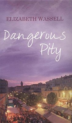 Dangerous Pity - Wassel, Elizabeth