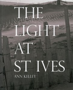 The Light at St Ives - Kelley, Ann