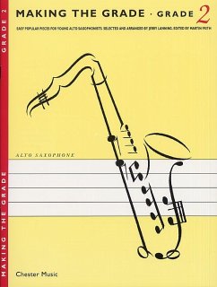 Making the Grade 2 alto saxophone easy popular pieces for alto saxophone and piano