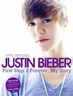 Justin Bieber - First Step 2 Forever, My Story - Bieber, Justin