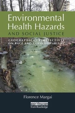 Environmental Health Hazards and Social Justice - Margai, Florence