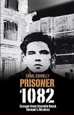 Prisoner 1082: Escape from Crumlin Road, Europe's Alcatraz