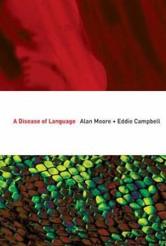 A Disease Of Language - Moore, Alan; Campbell, Eddie