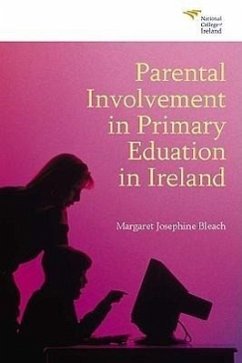 Parental Involvement in Primary Education in Ireland - Bleach, Margaret Josephine