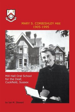 Mary S.Corbishley MBE 1905-1995 - Stewart, Ian M.