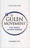 The Gulen Movement: Civic Service Without Borders