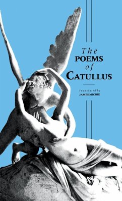 Catullus - Michie, J.; Rowland, R.; Catullus, Gaius Valerius Catullus - Michie, J.; Rowland, R.; Catullus, Gaius Valerius