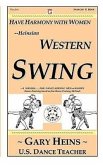 Have Harmony with Women--Heinsian Western Swing