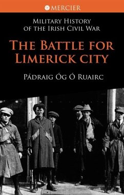 The Battle for Limerick City - Ó Ruairc, Pádraig Óg