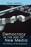 Democracy in the Age of New Media