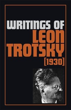 Writings of Leon Trotsky (1930) - Trotsky, Leon