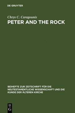 Peter and the Rock - Caragounis, Chrys C.