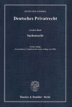 Sachenrecht / Deutsches Privatrecht 2 - Gierke, Otto von