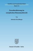 Prozeduralisierung im europäischen Binnenmarktrecht