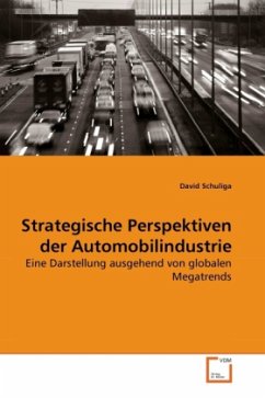 Strategische Perspektiven der Automobilindustrie - Schuliga, David