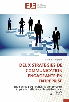 DEUX STRATÉGIES DE COMMUNICATION ENGAGEANTE EN ENTREPRISE - GRANDJEAN, Isabelle