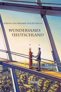 Wundersames Deutschland - Senger und Etterlin, Stefan von