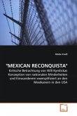 "MEXICAN RECONQUISTA"