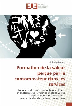 Formation de la valeur perçue par le consommateur dans les services - Parissier, Catherine