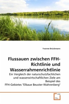 Flussauen zwischen FFH-Richtlinie und Wasserrahmenrichtlinie - Brückmann, Yvonne