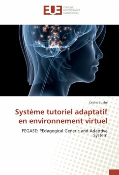 Système tutoriel adaptatif en environnement virtuel - Buche, Cédric