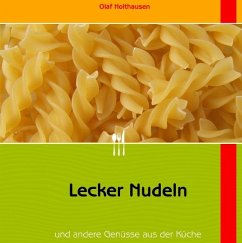 Lecker Nudeln - Holthausen, Olaf