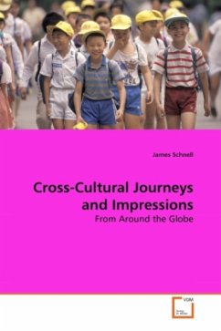 Cross-Cultural Journeys and Impressions - Schnell, James