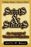 Saints & Sinners: An Account of Western Civilization