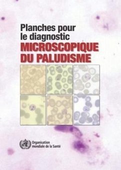 Planches Pour Le Diagnostic Microscopique Du Paludisme - World Health Organization