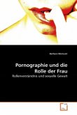 Pornographie und die Rolle der Frau