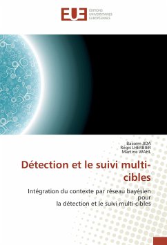 Détection et le suivi multi-cibles - Jida, Bassem;Lherbier, Régis;Wahl, Martine