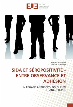 SIDA ET SÉROPOSITIVITÉ - ENTRE OBSERVANCE ET ADHÉSION - Palazzolo, Jérôme;Mésenge, Christian