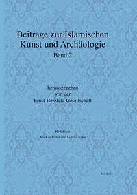 Beiträge zur Islamischen Kunst und Archäologie