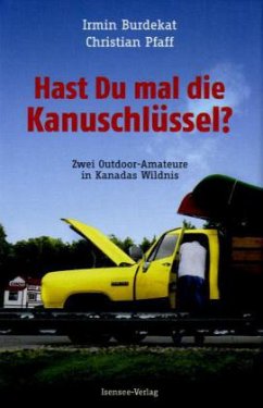 Cover Hast Du mal die Kanuschlüssel?