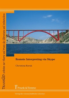 Remote Interpreting via Skype - Korak, Christina