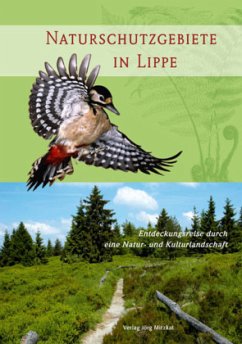 Naturschutzgebiete in Lippe - Füller, Matthias;Meier, Burkhard;Döhl, Jürgen