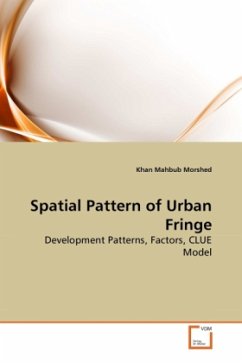 Spatial Pattern of Urban Fringe - Morshed, Khan Mahbub