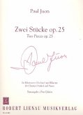 2 Stücke op.25 für Klarinette (Violine) und Klavier 2 Stücke op.25 für Klarinette (Violine) und Klavier