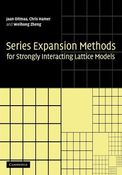 Series Expansion Methods for Strongly Interacting Lattice Models - Oitmaa, Jaan; Hamer, Chris; Zheng, Weihong