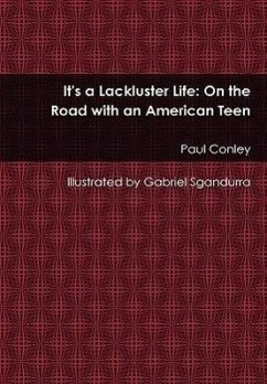 It's a Lackluster Life - Conley, Paul