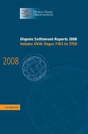 Dispute Settlement Reports 2008: Volume 18, Pages 7163-7758 - World Trade Organization