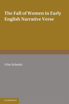 The Fall of Women in Early English Narrative Verse - Schmitz, Gvtz