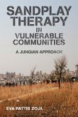 Sandplay Therapy in Vulnerable Communities Sandplay Therapy in Vulnerable Communities