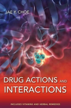 Drug Actions and Interactions - Choe, Jae Y