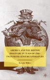 America and the British Imaginary in Turn-Of-The-Twentieth-Century Literature