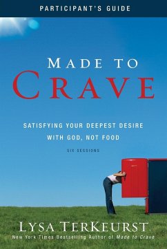 Made to Crave Participant's Guide - Terkeurst, Lysa